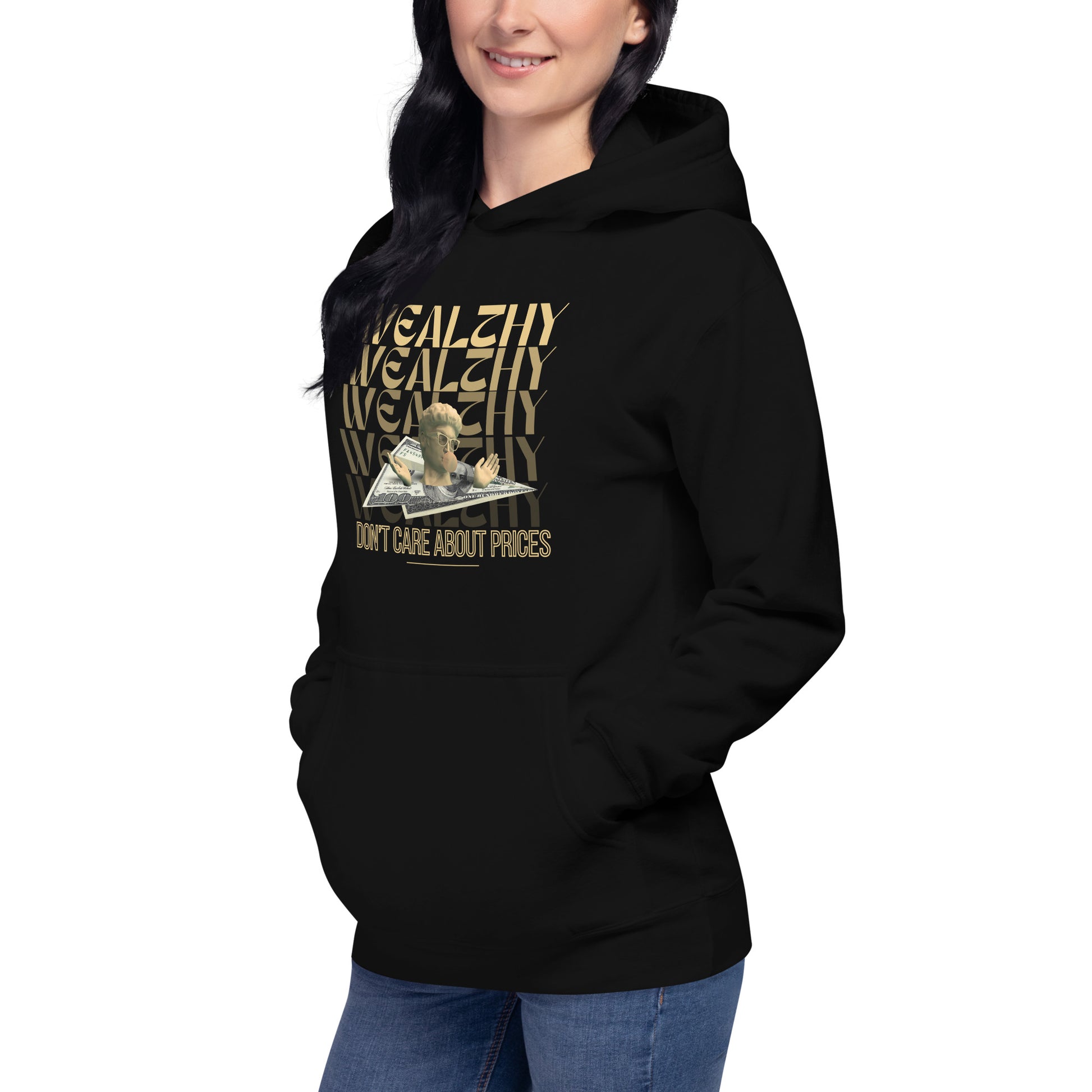 Wealthy Don't Care About Prices Unisex Hoodie - FLAKOUT